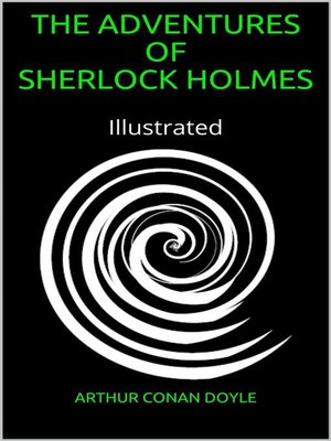 cover image of Adventures of Sherlock Holmes--Illustrated